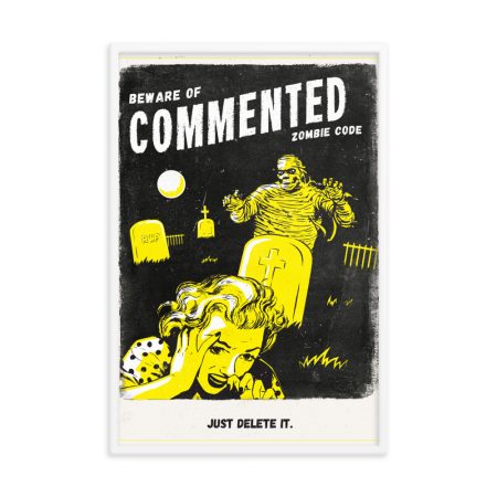 Beware of Commented Zombie Code – Framed Programming Poster