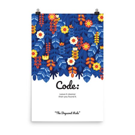 Code Leave It Cleaner Than You Found It - Programming Poster